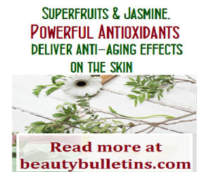 Superfruits & Jasmine, Powerful antioxidants, fight free radicals & deliver anti-aging effects.