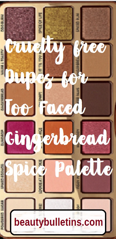 too faced gingerbread dupe in