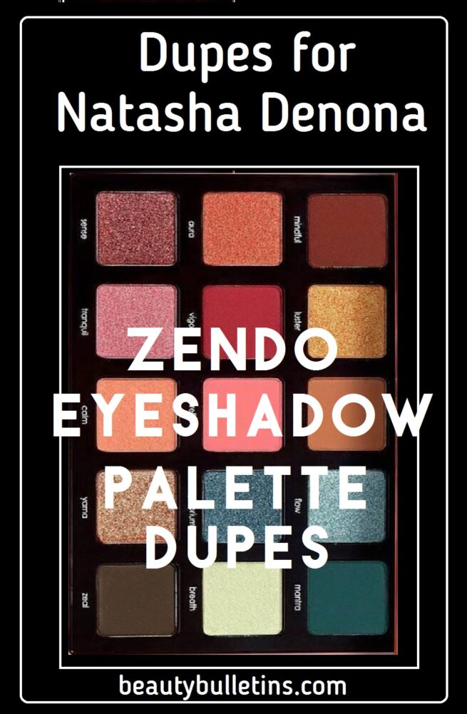 Dupes for Natasha Denona Zendo Eyeshadow Palette