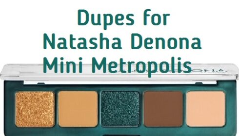 Dupe for Natasha Denona Mini Metropolis