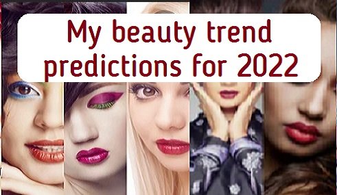 beauty trend predictions 2022