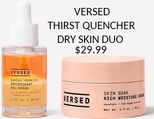 VERSED THIRST QUENCHERDRY SKIN DUO