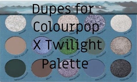 5 Dupes for Colourpop X Twilight Palette