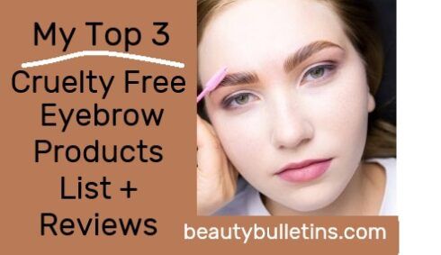 top 3 cruelty free eyebrow products list